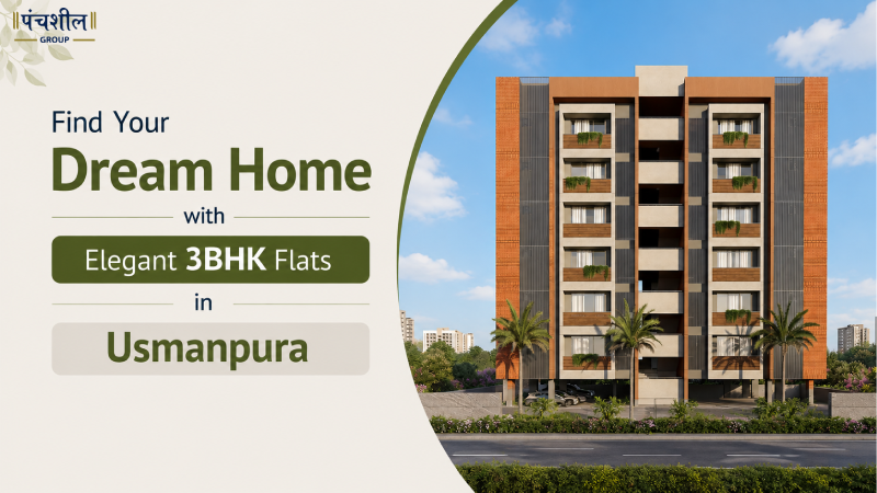 Find Your Dream Home with Elegant 3BHK Flats in Usmanpura
