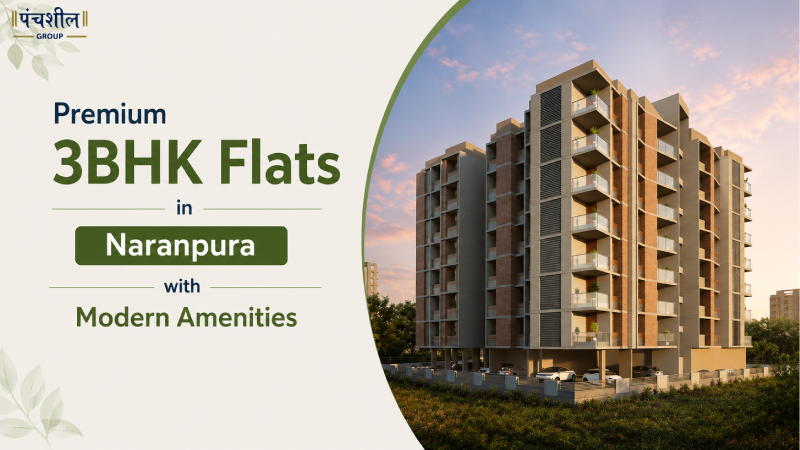 Premium 3BHK Flats in Naranpura with Modern Amenities
